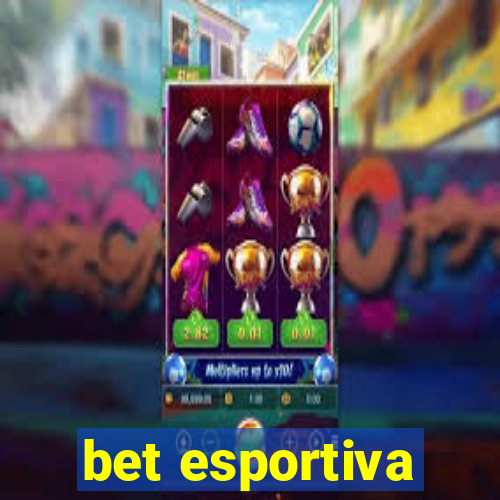 bet esportiva