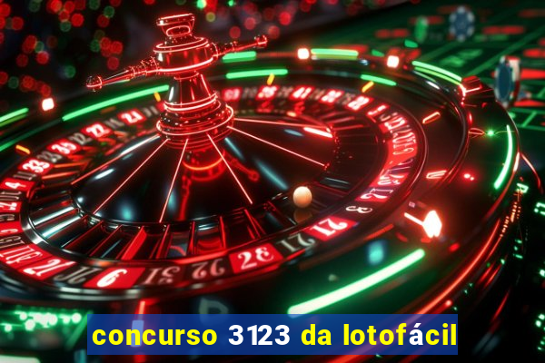 concurso 3123 da lotofácil