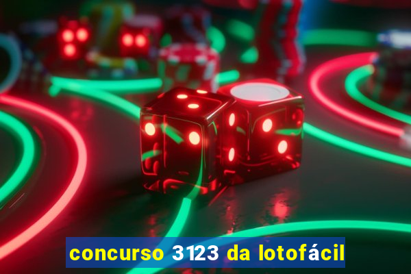 concurso 3123 da lotofácil