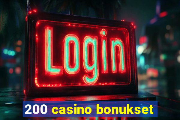 200 casino bonukset