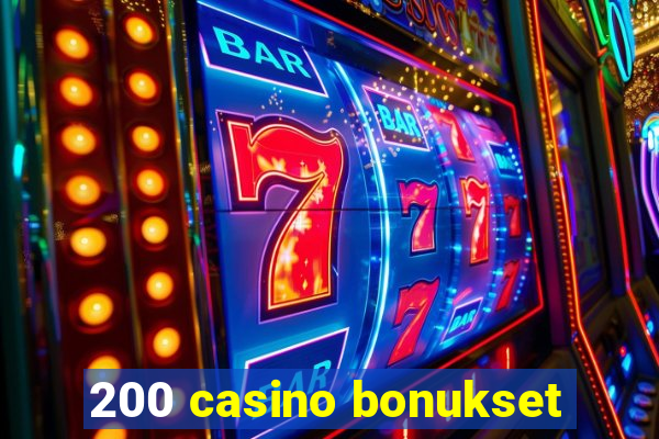 200 casino bonukset