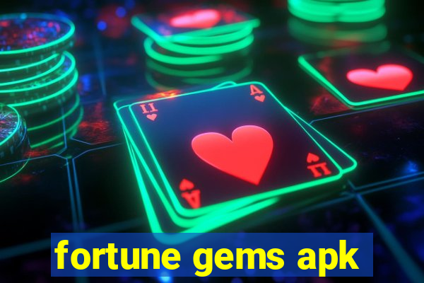 fortune gems apk