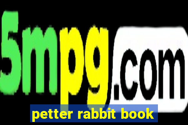 petter rabbit book