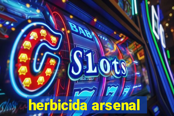 herbicida arsenal