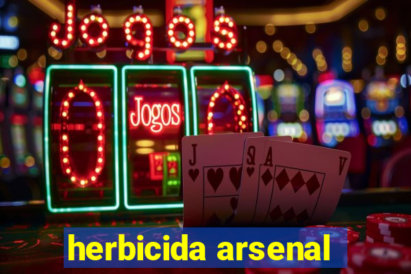 herbicida arsenal