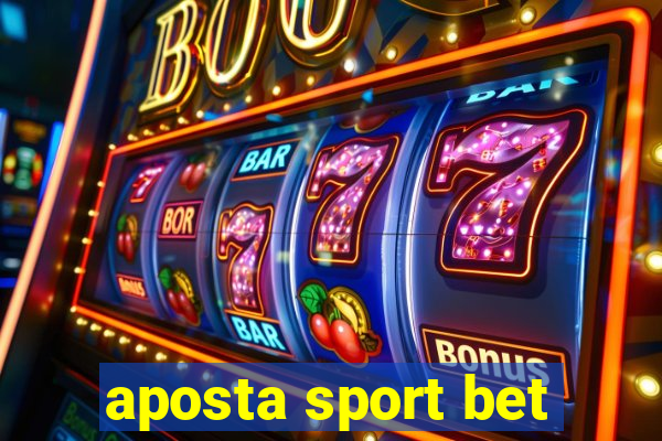 aposta sport bet