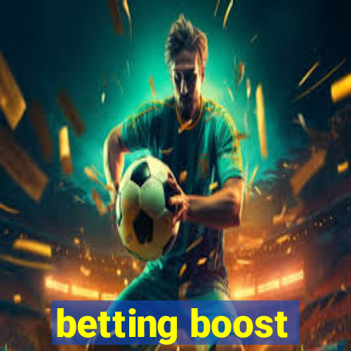 betting boost