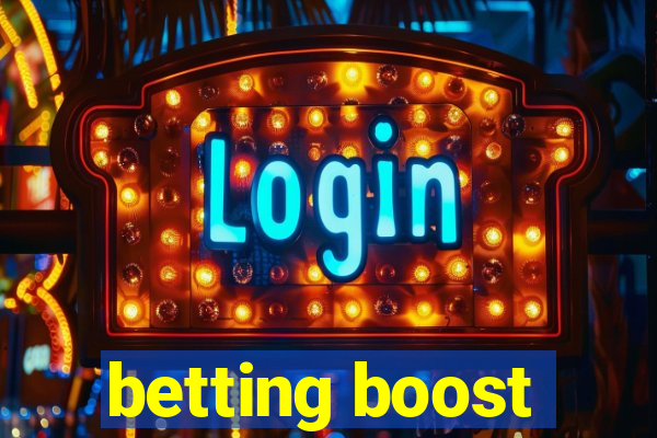 betting boost