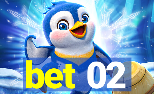 bet 02