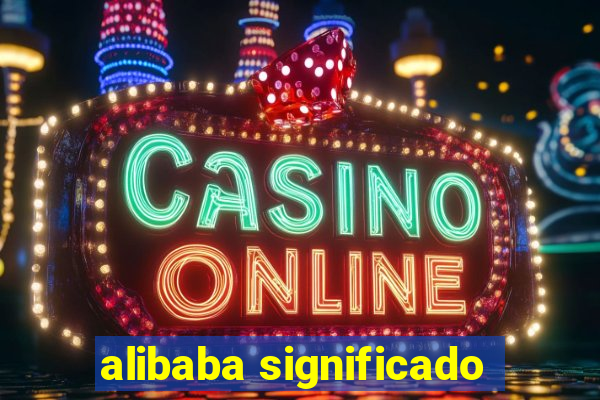 alibaba significado