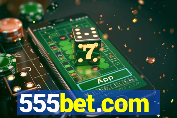 555bet.com