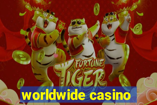 worldwide casino