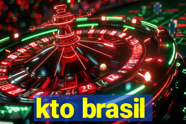 kto brasil