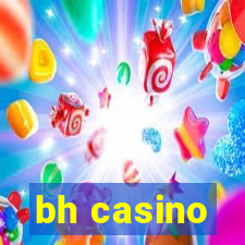 bh casino