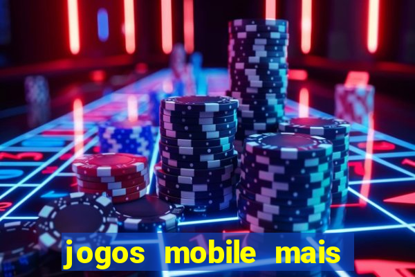 jogos mobile mais jogados do mundo