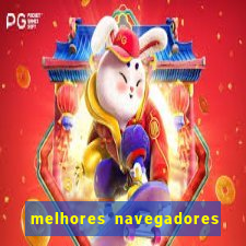 melhores navegadores para jogos