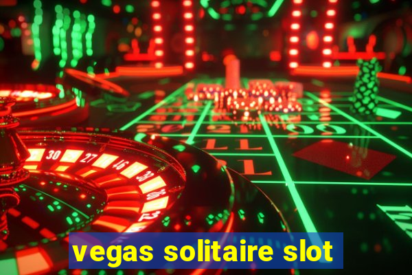 vegas solitaire slot