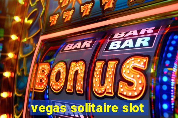 vegas solitaire slot