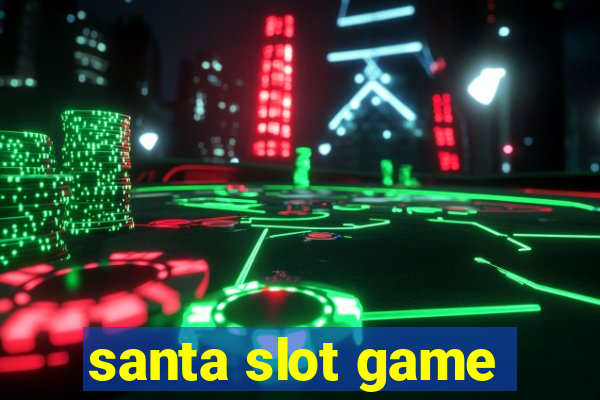 santa slot game