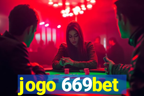 jogo 669bet