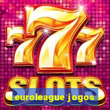 euroleague jogos