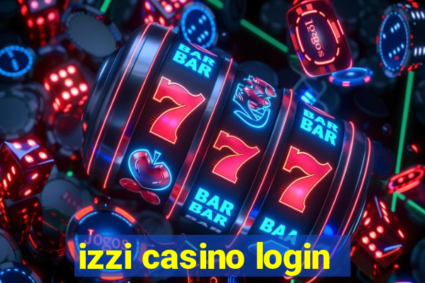 izzi casino login