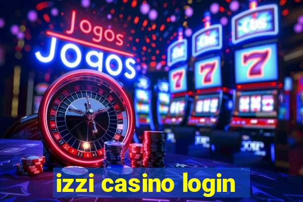 izzi casino login