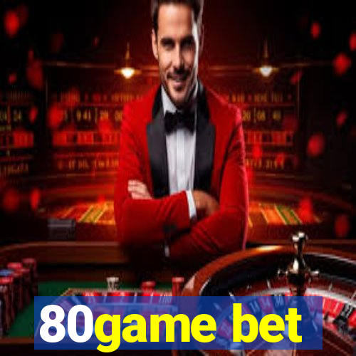 80game bet