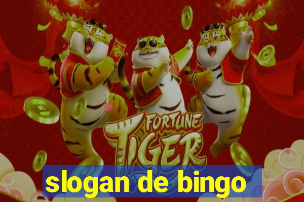 slogan de bingo