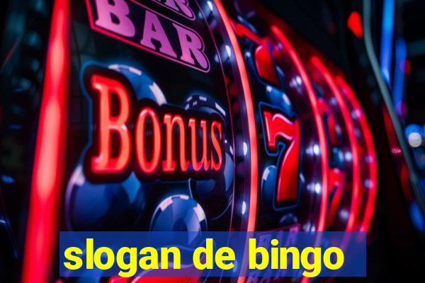 slogan de bingo