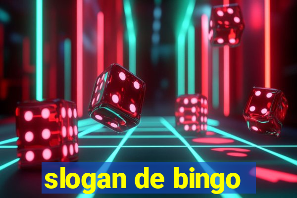 slogan de bingo