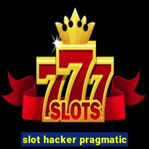 slot hacker pragmatic