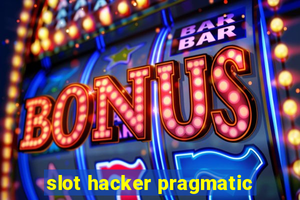 slot hacker pragmatic