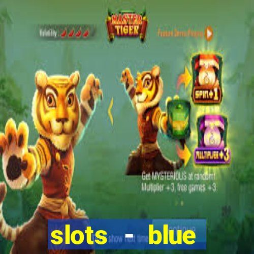 slots - blue diamond casino