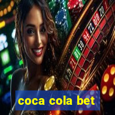 coca cola bet