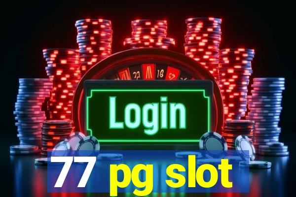 77 pg slot