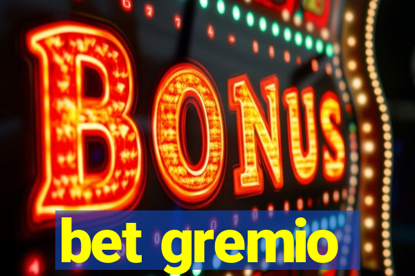 bet gremio