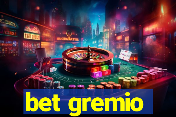 bet gremio