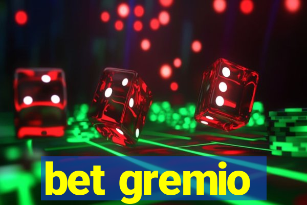 bet gremio