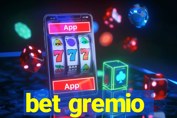 bet gremio