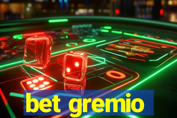 bet gremio