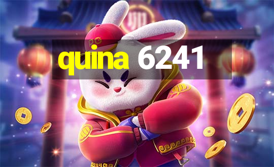 quina 6241