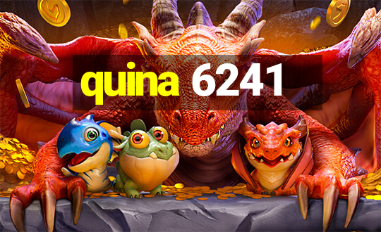 quina 6241