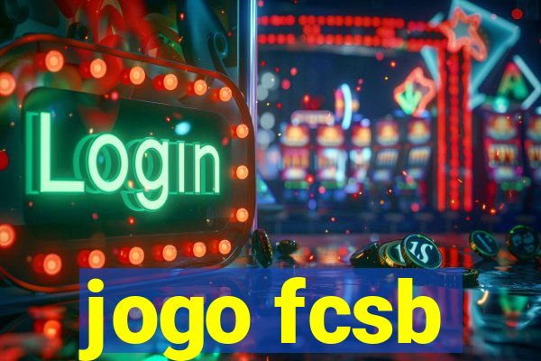 jogo fcsb