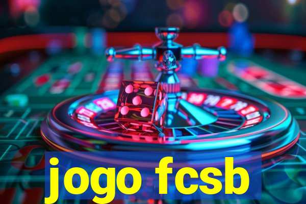 jogo fcsb