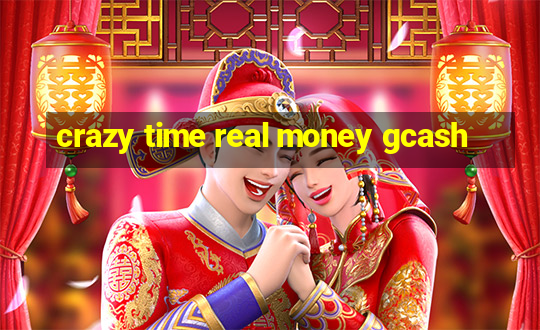 crazy time real money gcash