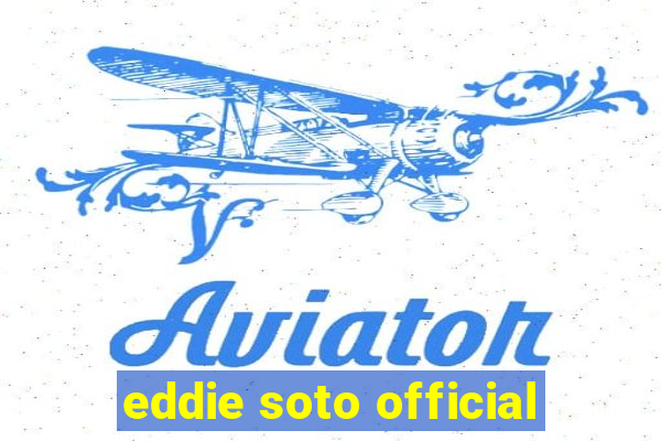 eddie soto official