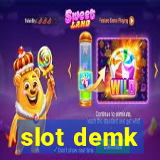 slot demk