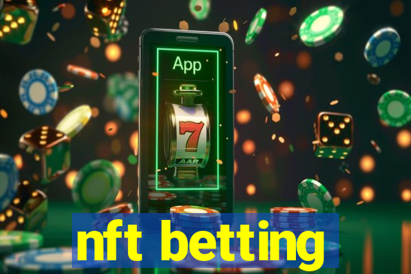 nft betting