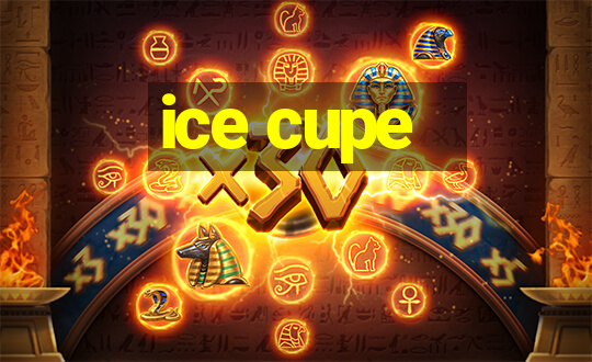 ice cupe